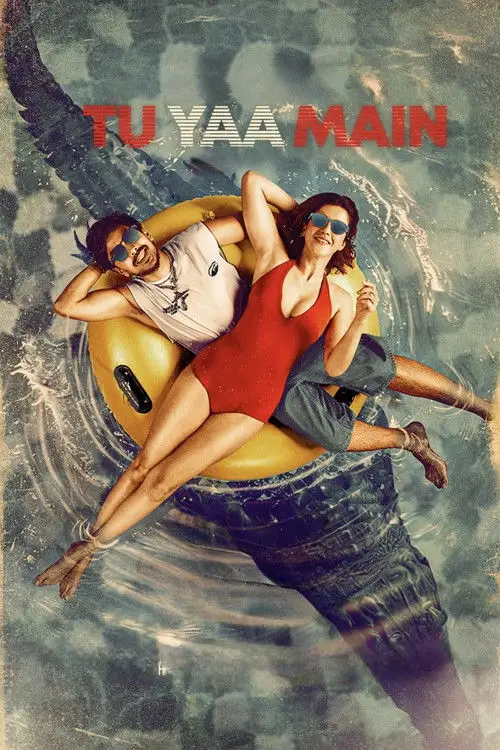 Tu Yaa Main (2026) Bollywood Hindi Full Movie HDRip ESub